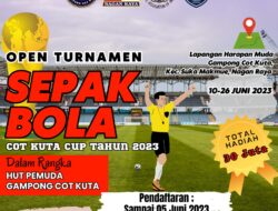 Meriahkan Hut Pemuda, Gampong Cot Kuta Gelar Turnamen Bola Kaki Tingkat Kabupaten Nagan Raya