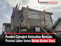 Pemdes Cijengkol Alokasin Bantuan Provinsi Jabar Untuk Rehab Kantor Desa