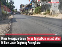 Dinas Pekerjaan Umum Trus Tingkatkan Infrastuktur Di Ruas Jalan Angkrong -Parungkuda