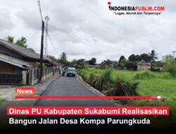 Dinas PU Kabupaten Sukabumi Realisasikan Bangun Jalan Desa Kompa Parungkuda